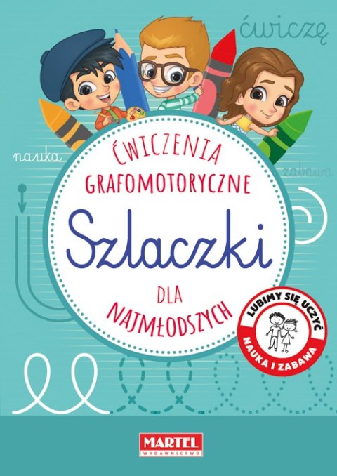 Szlaczki. Ćwiczenia grafomotoryczne dla najmłodszych