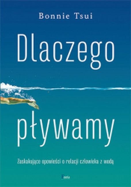 Dlaczego pływamy