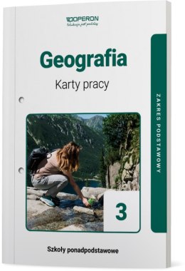 Geografia Karty Pracy Ucznia 3 Liceum I Technikum Zakres Podstawowy