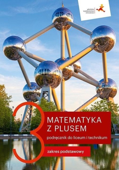 Nowe matematyka z plusem podręcznik do liceum i technikum dla klasy 3 zakres podstawowy