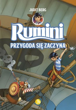 Przygoda się zaczyna. Rumini. Tom 1