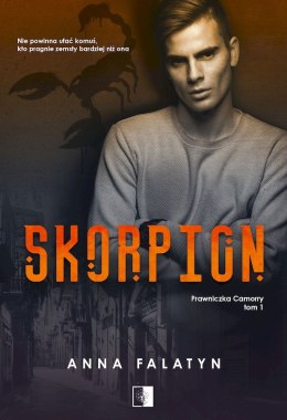 Skorpion. Prawniczka Camorry. Tom 1