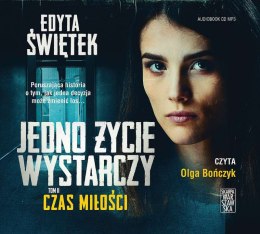 CD MP3 Czas miłości. Jedno życie wystarczy. Tom 2