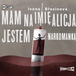 CD MP3 Mam na imię Alicja. Jestem narkomanką