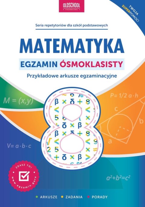 Matematyka. Egzamin ósmoklasisty. Przykładowe arkusze egzaminacyjne