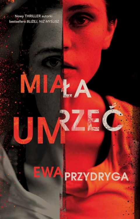 Miała umrzeć wyd. kieszonkowe