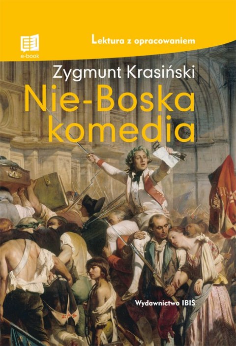 Nie-Boska komedia. Lektura z opracowaniem