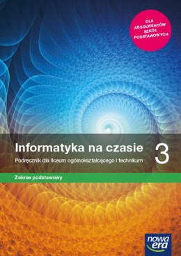 Nowe informatyka na czasie podręcznik 3 liceum i technikum zakres podstawowy