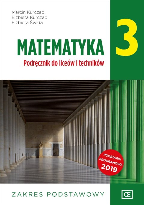 Nowe matematyka podręcznik dla klasy 3 liceum i technikum zakres podstawowy MAPP3