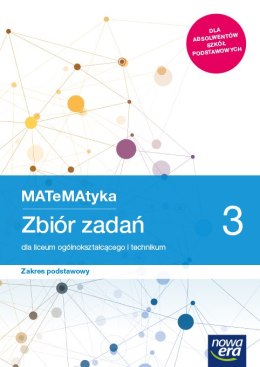 Nowe matematyka zbiór zadań klasa 3 liceum i technikum zakres podstawowy