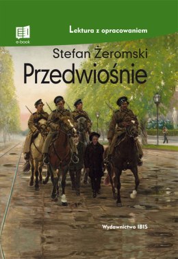 Przedwiośnie. Lektura z opracowaniem