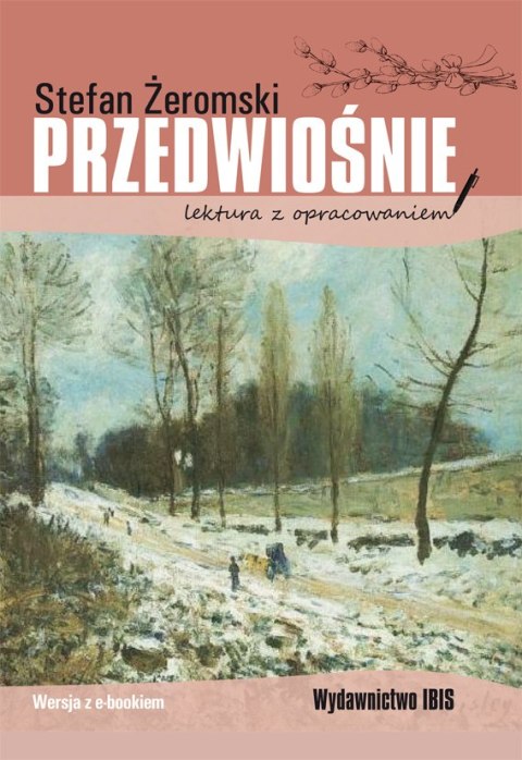 Przedwiośnie. Lektura z opracowaniem