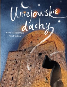 Uniejowskie duchy. A to historia!