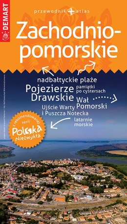 Zachodniopomorskie. Przewodnik + atlas. Polska niezwykła wyd. 2021/2022