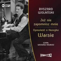 CD MP3 Już nie zapomnisz mnie. Opowieść o Henryku Warsie