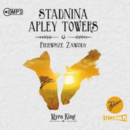 CD MP3 Pierwsze zawody. Stadnina Apley Towers. Tom 1