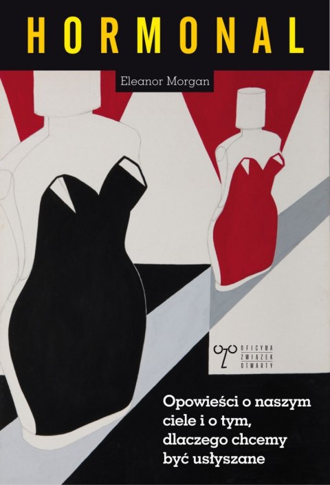 Hormonal. Opowieści o naszym ciele i o tym dlaczego chcemy być usłyszane