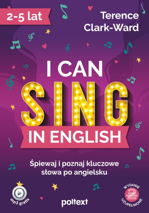 I can sing in English. Śpiewaj i poznaj kluczowe słowa po angielsku