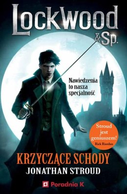 Krzyczące schody. Lockwood i Spółka. Tom 1