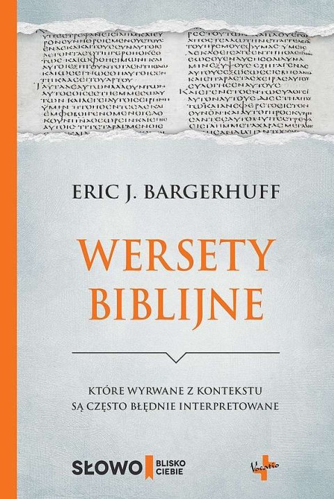 Wersety biblijne, które wyrwane z kontekstu są często błędnie interpretowane