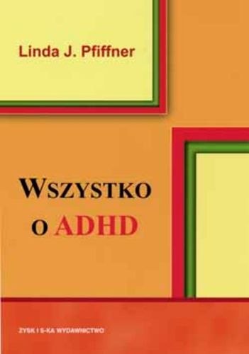 Wszystko o adhd