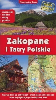 Zakopane i Tatry Polskie. Przewodnik