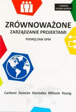 Zrównoważone zarządzanie projektami. Podręcznik GPM