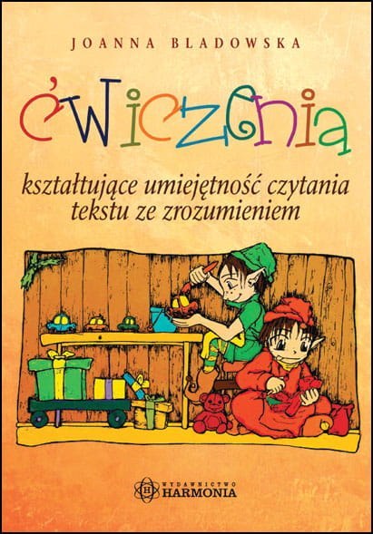 Ćwiczenia kształtujące umiejętność czytania tekstu ze zrozumieniem