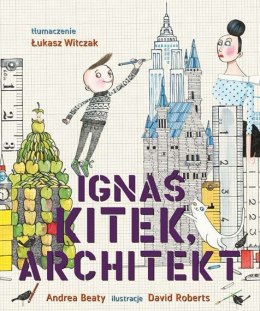 Ignaś Kitek, architekt