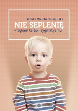 Nie seplenię program terapii sygmatyzmu