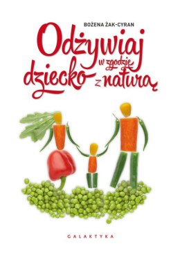 Odżywiaj dziecko w zgodzie z naturą