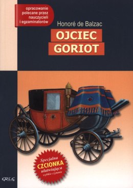 Ojciec Goriot. Lektura z opracowaniem