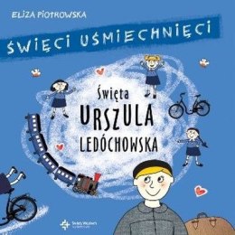 Święta urszula ledóchowska święci uśmiechnięci