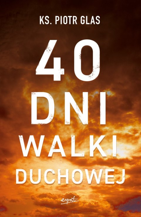 40 dni walki duchowej