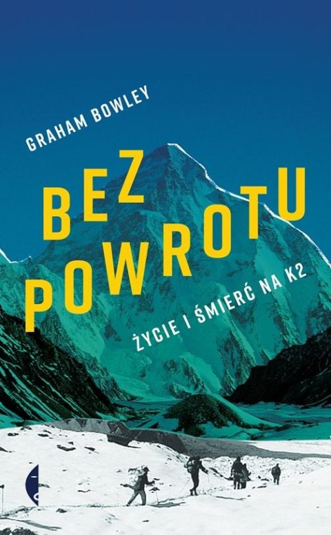 Bez powrotu życie i śmierć na k2