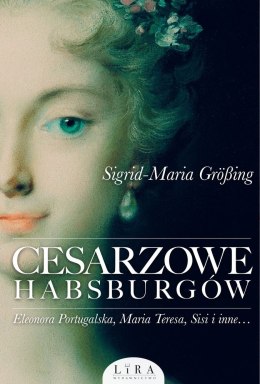 Cesarzowe habsburgów