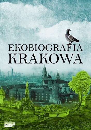 Ekobiografia krakowa