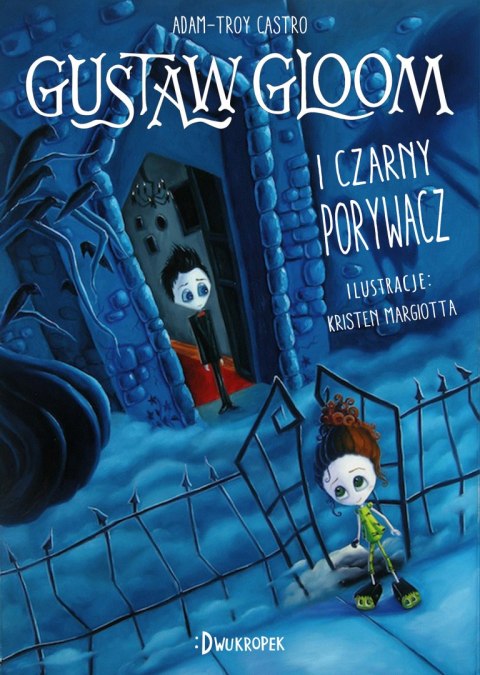 Gustaw gloom i czarny porywacz