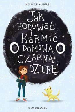 Jak hodować i karmić domową czarną dziurę