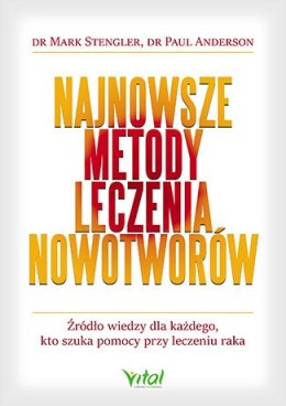 Najnowsze metody leczenia nowotworów źródło wiedzy dla każdego kto szuka pomocy przy leczeniu raka