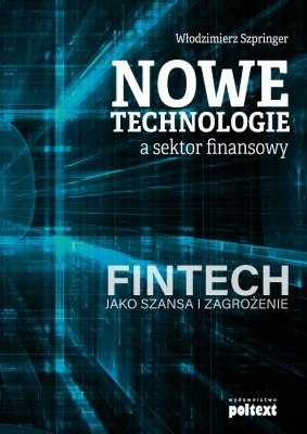 Nowe technologie a sektor finansowy