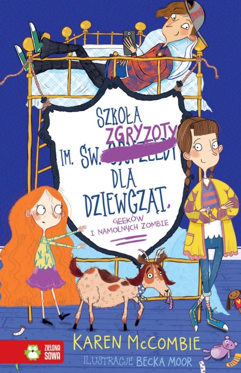 Szkoła im św zgryzoty dla dziewcząt geeków i namolnych zombie Tom 3