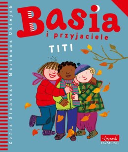 Titi. Basia i przyjaciele