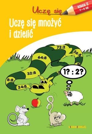 Uczę się mnożyć i dzielić