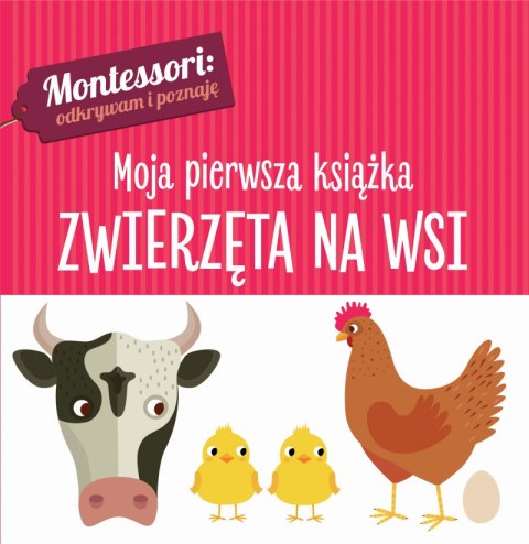 Zwierzęta na wsi montessori moja pierwsza książka