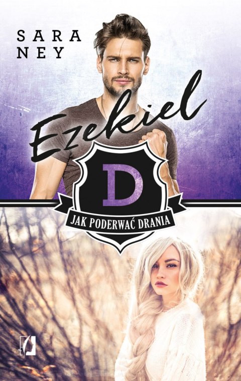 Ezekiel. Jak poderwać drania? Tom 2