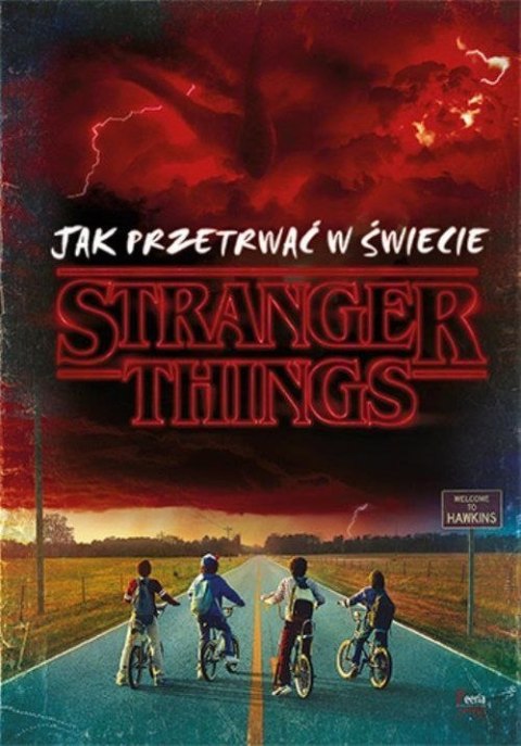 Jak przetrwać w świecie stranger things