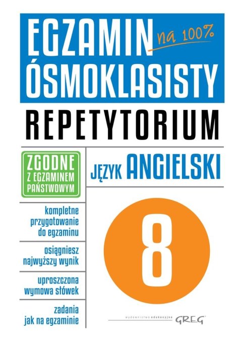 Język angielski. Egzamin ósmoklasisty. Repetytorium