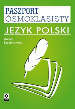 Język polski paszport ósmoklasisty