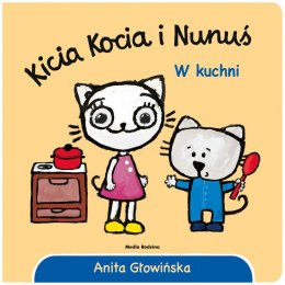 Kicia Kocia i Nunuś. W kuchni